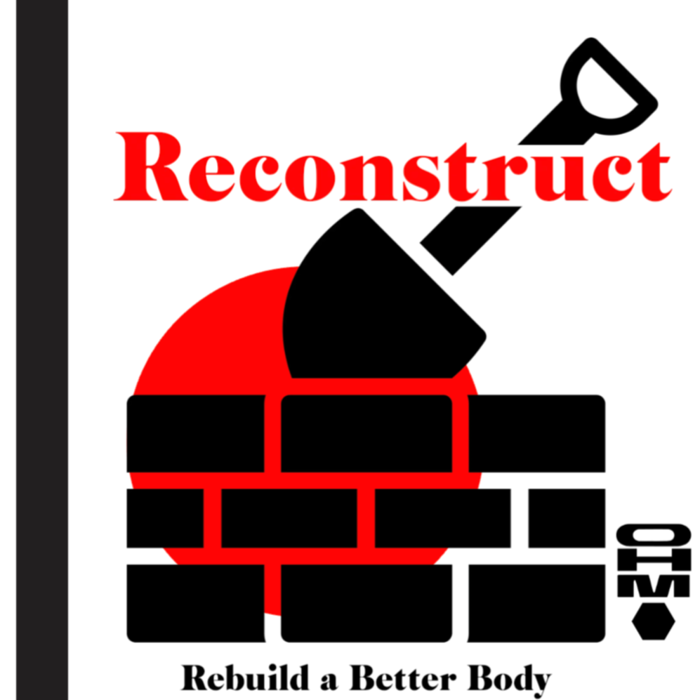 Reconstruct • Rebuild A Better Body Blend – OHM State of Mind