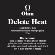 Load image into Gallery viewer, Delete Heat 🔥 Heat Beating Topical Blend